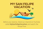 Virtual Tours of MySanFelipeVacation Rental Properties
